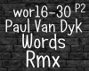 Paul Van Dyk Words P2