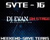 EVANonSTAGE - SAVE TEARS