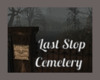 Last Stop Cemetery