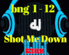 DJ Shot Me Down