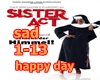 Sister Act Happy day