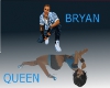 Bryan & Queen