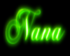 Nana Rave Neon Sign