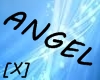 [X] angel