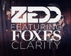 CLARITY -ZEDD FT FOXES