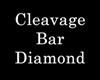 [CFD]Cleavage Bar DiamF