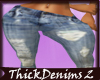 *F*ThickDenims2[JUICY]