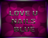 *DJD* Love U Nails Blue