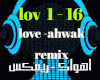 Love Remix ahwak