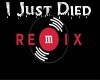 I Just Died-Remix