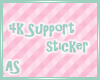 AS|4k Support Sticker