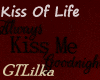 Kiss Of Life Wall Quote
