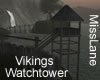 !ML! Vikings Watchtower