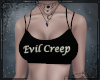 ! Evil Creep