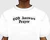 God Answers Prayer Tee