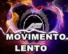 MOVIMENTO LENTO ZiaLUANA