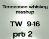 Tennessee whiskey mashup