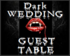 DarkWedding- Guest Table
