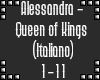 Alessandra-Queen of King