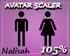 N|105% Avatar Scaler F/M