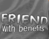 FRIEND With Benefits