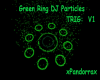 Green Ring DJ Particles
