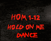 DANCE-HOLD ON ME