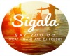 Sigala - Say you do