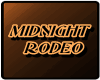 MIDNIGHT RODEO CIRCLE