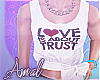 L♥ve is About Trust !
