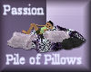 [my]Passion Pile Pillows
