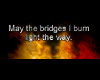 Burned Bridges