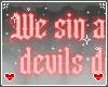we sin as devils do