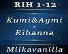 Kumi&Aymi-Rihanna