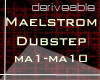 Maelstrom-Dubstep