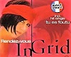 Tu Es Foutu  INGRID