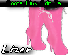 Boots Pink Edit Ta