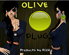 OLIVE Plugs (CS)