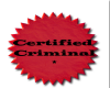 Certified Criminal