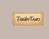 TenderTears Sign