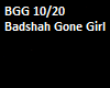 Badshah Gone Girl