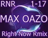 Max Oazo -Right Now Rmix