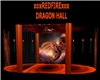 [RED]DRAGON HALL