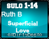 Ruth B: Superficial Love