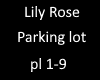 Lily Rose parking lot