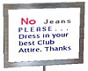 Club Attire Sign 