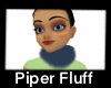 Piper Fluff