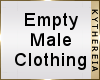 K| Empty Male Clothing