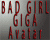 Bad Girl GIGA Avi -40%