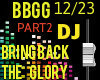Bring Back The Glory P2